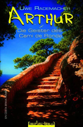 ARTHUR – Die Geister des Camí de Ronda