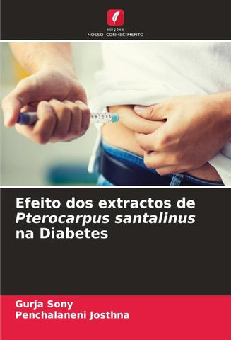 Efeito dos extractos de Pterocarpus santalinus na Diabetes