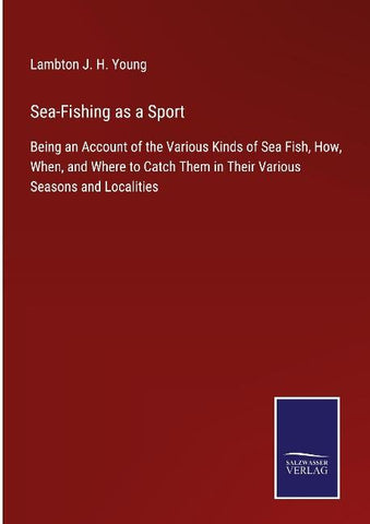 Sea-Fishing as a Sport