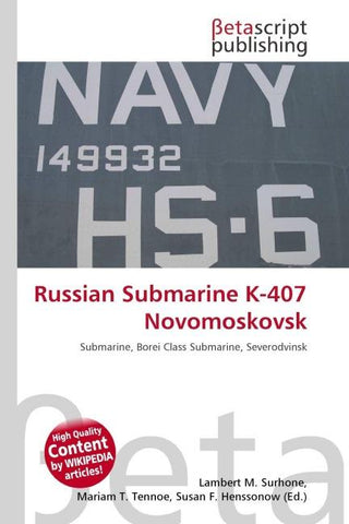Russian Submarine K-407 Novomoskovsk