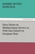 Dave Darrin on Mediterranean Service or, With Dan Dalzell on European Duty