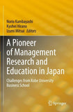 A Pioneer of Management Research and Education in Japan