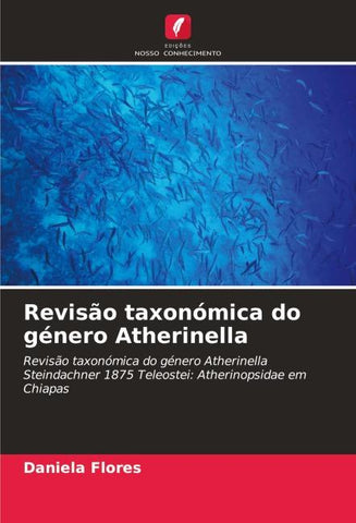 Revisão taxonómica do género Atherinella
