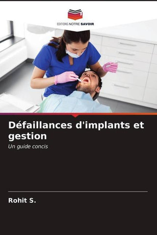 Défaillances d'implants et gestion