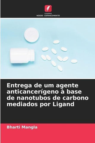 Entrega de um agente anticancerígeno à base de nanotubos de carbono mediados por Ligand