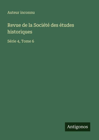 Revue de la Société des études historiques