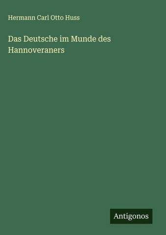 Das Deutsche im Munde des Hannoveraners