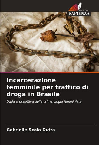 Incarcerazione femminile per traffico di droga in Brasile
