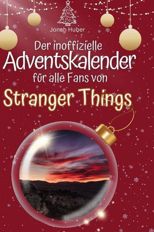 Der inoffizielle Adventskalender für alle Fans von Stranger Things