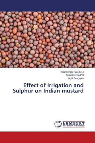 Effect of Irrigation and Sulphur on Indian mustard