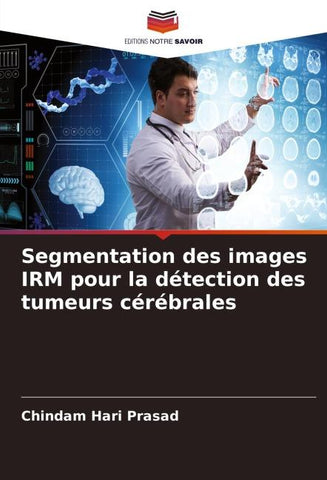 Segmentation des images IRM pour la détection des tumeurs cérébrales