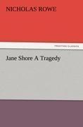 Jane Shore A Tragedy
