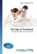 The Age of Facebook