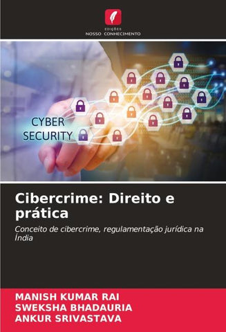 Cibercrime: Direito e prática