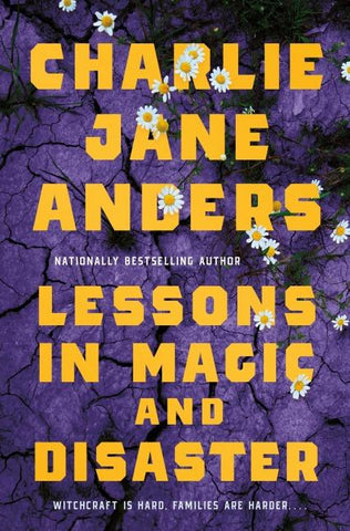 Lessons in Magic and Disaster