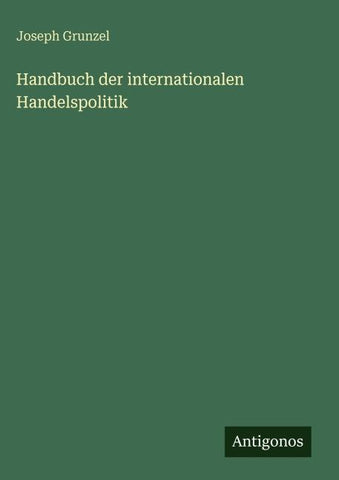 Handbuch der internationalen Handelspolitik