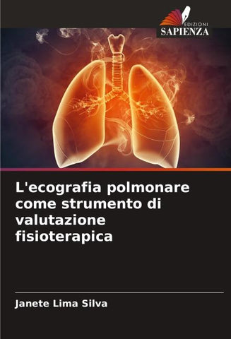 L'ecografia polmonare come strumento di valutazione fisioterapica