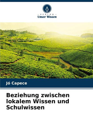 Beziehung zwischen lokalem Wissen und Schulwissen