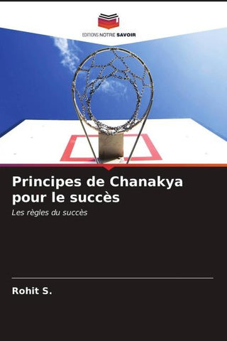 Principes de Chanakya pour le succès