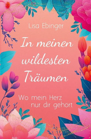 In meinen wildesten Träumen
