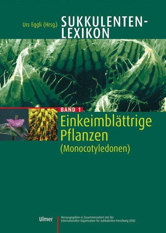 Sukkulenten-Lexikon Band 1