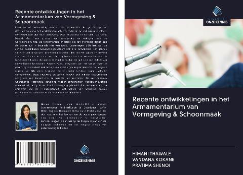 Recente ontwikkelingen in het Armamentarium van Vormgeving & Schoonmaak