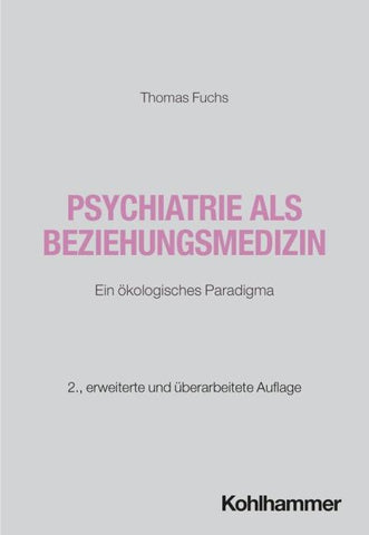 Psychiatrie als Beziehungsmedizin