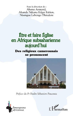 Être et faire Église en Afrique subsaharienne aujourd'hui