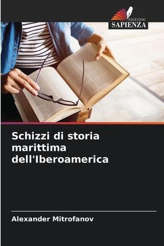 Schizzi di storia marittima dell'Iberoamerica