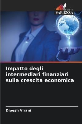 Impatto degli intermediari finanziari sulla crescita economica