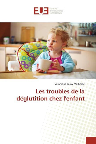 Les troubles de la déglutition chez l'enfant