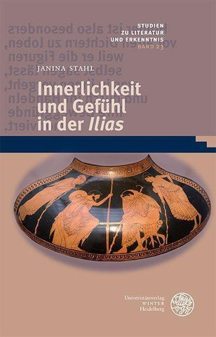 Innerlichkeit und Gefühl in der ‚Ilias‘