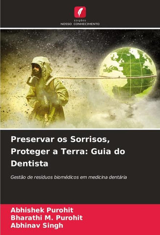 Preservar os Sorrisos, Proteger a Terra: Guia do Dentista
