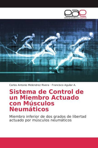 Sistema de Control de un Miembro Actuado con Músculos Neumáticos
