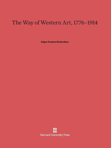 The Way of Western Art, 1776-1914