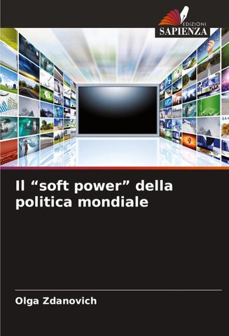 Il "soft power" della politica mondiale