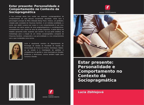 Estar presente: Personalidade e Comportamento no Contexto da Sociopragmática