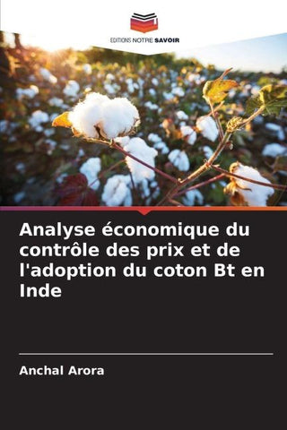 Analyse économique du contrôle des prix et de l'adoption du coton Bt en Inde