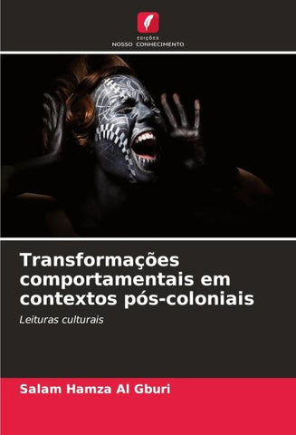 Transformações comportamentais em contextos pós-coloniais