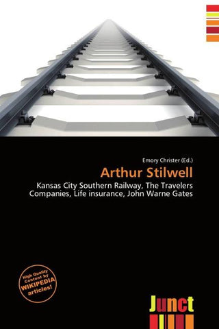 Arthur Stilwell