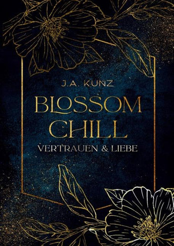 Blossom Chill – Vertrauen & Liebe