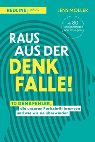 Raus aus der Denkfalle!