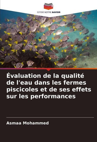 Évaluation de la qualité de l'eau dans les fermes piscicoles et de ses effets sur les performances