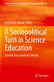 A Sociopolitical Turn in Science Education