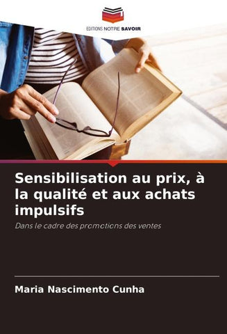 Sensibilisation au prix, à la qualité et aux achats impulsifs