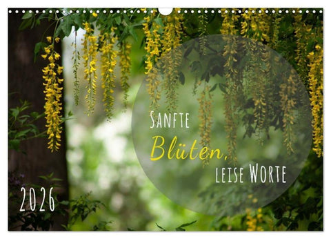 Sanfte Blüten – leise Worte (Wandkalender 2026 DIN A3 quer), CALVENDO Monatskalender