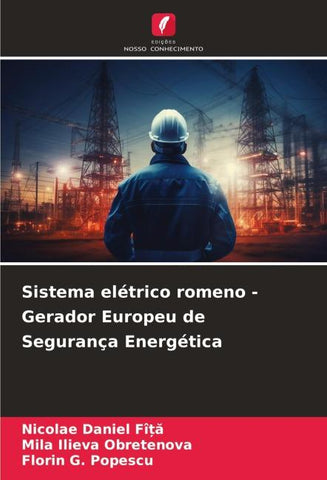 Sistema elétrico romeno - Gerador Europeu de Segurança Energética