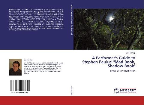 A Performer's Guide to Stephen Paulus' "Mad Book, Shadow Book"