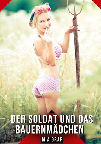 Der Soldat und das Bauernmädchen