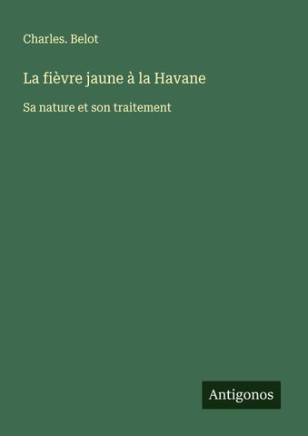 La fièvre jaune à la Havane